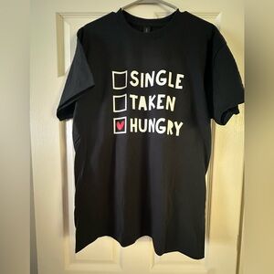 Black tshirt - single taken hungry